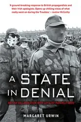 Book cover of A State in Denial: by Margaret Urwin