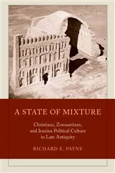 Book cover of A State of Mixture by Richard E. Payne