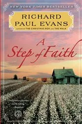 Book cover of A Step of Faith by Richard Paul Evans
