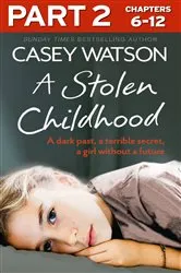 Book cover of A Stolen Childhood: Part 2 of 3 by Unknown