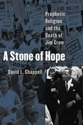 Book cover of A Stone of Hope by David L. Chappell