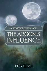 Book cover of A Story of Gylranor by J. G. Velez II