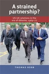 Book cover of A strained partnership? by Thomas Robb
