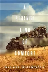 Book cover of A Strange Kind of Comfort by Unknown