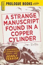 Book cover of A Strange Manuscript Found in a Copper Cylinder by James De Mille