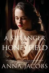 Book cover of A Stranger in Honeyfield by Anna Jacobs