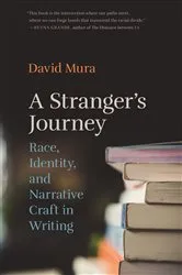 Book cover of A Stranger's Journey by David Mura
