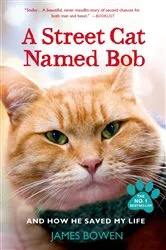 Book cover of A Street Cat Named Bob by James Bowen