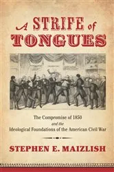 Book cover of A Strife of Tongues by Stephen E. Maizlish