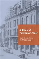 Book cover of A Stripe of Tammany's Tiger by Louis Eisenstein