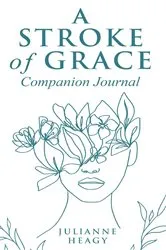 Book cover of A Stroke of Grace - Companion Journal by Unknown