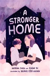 Book cover of A Stronger Home by Katrina Chen