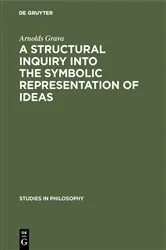 Book cover of A structural inquiry into the symbolic representation of ideas by Unknown