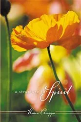 Book cover of A Structure for Spirit by Karen Chrappa