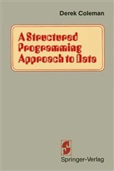 Book cover of A Structured Programming Approach to Data by COLEMAN