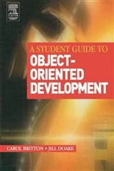 Book cover of A Student Guide to Object-Oriented Development by Carol Britton
