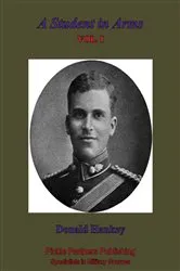 Book cover of A Student In Arms Vol. I by Donald Hankey