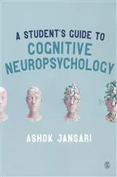 Book cover of A Student′s Guide to Cognitive Neuropsychology by Ashok Jansari
