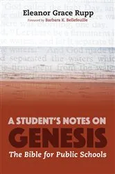 Book cover of A Student’s Notes on Genesis by Eleanor Rupp