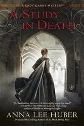 Book cover of A Study in Death by Anna Lee Huber