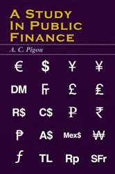 Book cover of A Study in Public Finance by Unknown