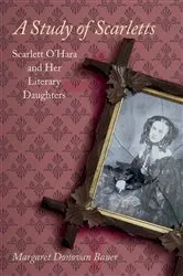 Book cover of A Study of Scarletts by Margaret Donovan Bauer