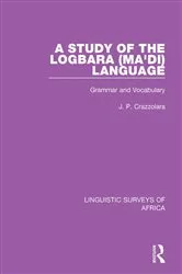 Book cover of A Study of the Logbara (Ma'di) Language by Unknown