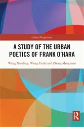Book cover of A Study of the Urban Poetics of Frank O’Hara by Unknown