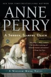 Book cover of A Sudden, Fearful Death by Anne Perry