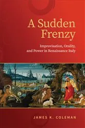 Book cover of A Sudden Frenzy by James K. Coleman