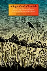 Book cover of A Sugar Creek Chronicle by Cornelia F. Mutel
