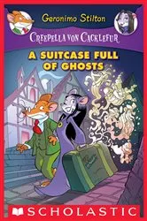 Book cover of A Suitcase Full of Ghosts (Creepella von Cacklefur #7) by Geronimo Stilton