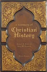 Book cover of A Summary of Christian History by Robert A. Baker