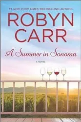 Book cover of A Summer in Sonoma by Robyn Carr