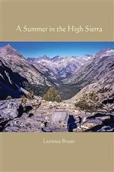 Book cover of A Summer in the High Sierra by Laurence Brauer