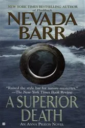Book cover of A Superior Death by Nevada Barr