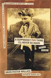 Book cover of A Supposedly Fun Thing I'll Never Do Again by Unknown