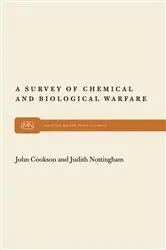 Book cover of A Survey of Chemical and Biological Warfare by John Cookson