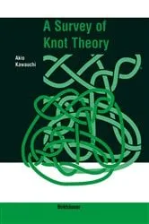 Book cover of A Survey of Knot Theory by Akio Kawauchi