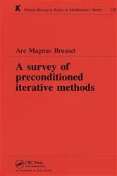 Book cover of A Survey of Preconditioned Iterative Methods by Are Magnus Bruaset