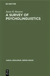 Book cover of A Survey of Psycholinguistics by Susan H. Houston