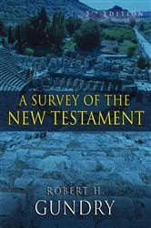 Book cover of A Survey of the New Testament by Robert H. Gundry