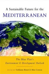 Book cover of A Sustainable Future for the Mediterranean by Guillaume Benoit