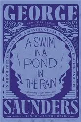 Book cover of A Swim in a Pond in the Rain by George Saunders
