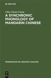 Book cover of A Synchronic Phonology of Mandarin Chinese by Chin-Chuan Cheng