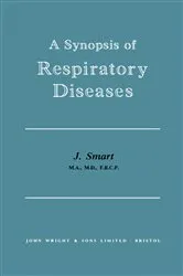 Book cover of A Synopsis of Respiratory Diseases by J. Smart