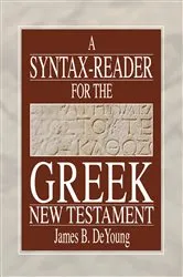 Book cover of A Syntax-Reader for the Greek New Testament by James B. De Young