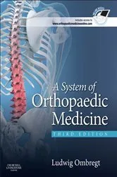 Book cover of A System of Orthopaedic Medicine - E-Book (3rd ed.) by Ludwig Ombregt MD