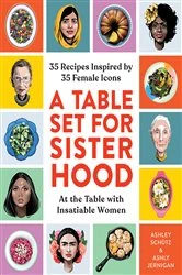 Book cover of A Table Set for Sisterhood by Ashley M Schütz
