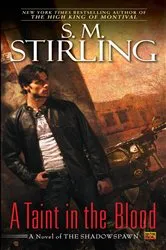 Book cover of A Taint in the Blood by S. M. Stirling